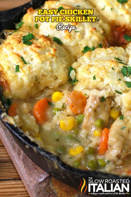 Comfort Skillet Pot Pie: Choose Your Crust, Flaky or Biscuits